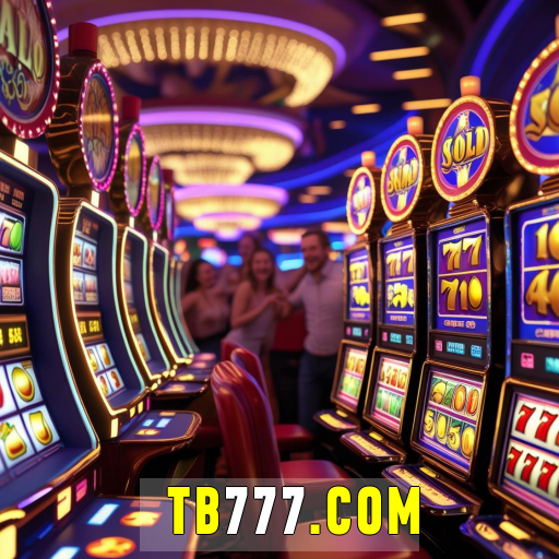 tb777: Caça-níqueis e Bônus Imperdíveis no Cassino ao Vivo!